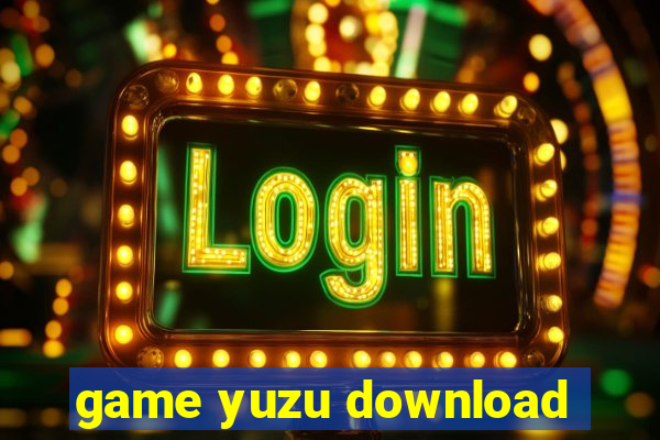 game yuzu download